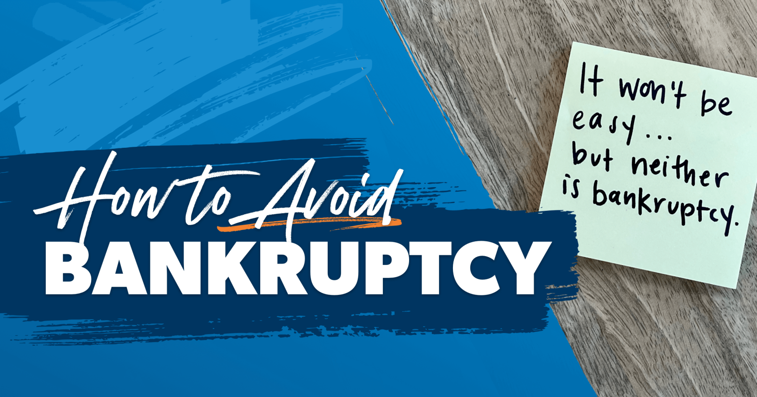 6 Steps to Avoid Bankruptcy